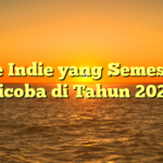 Game Indie yang Semestinya Dicoba di Tahun 2024